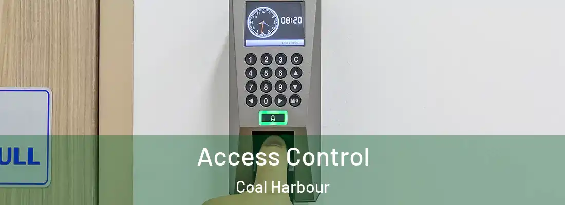 Access Control Coal Harbour