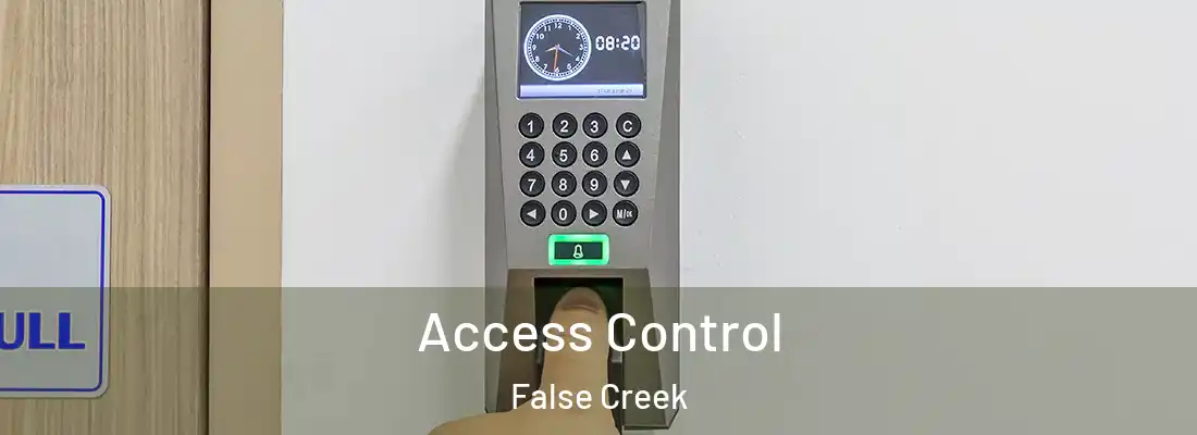 Access Control False Creek