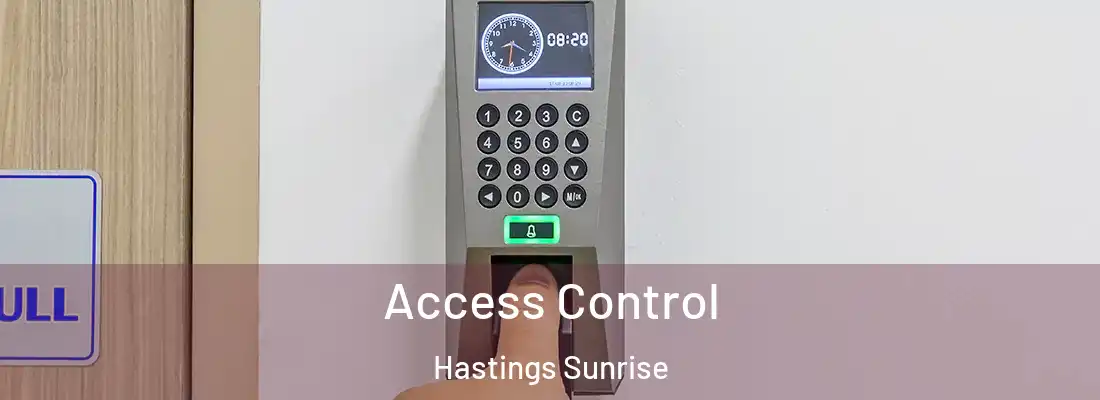 Access Control Hastings Sunrise