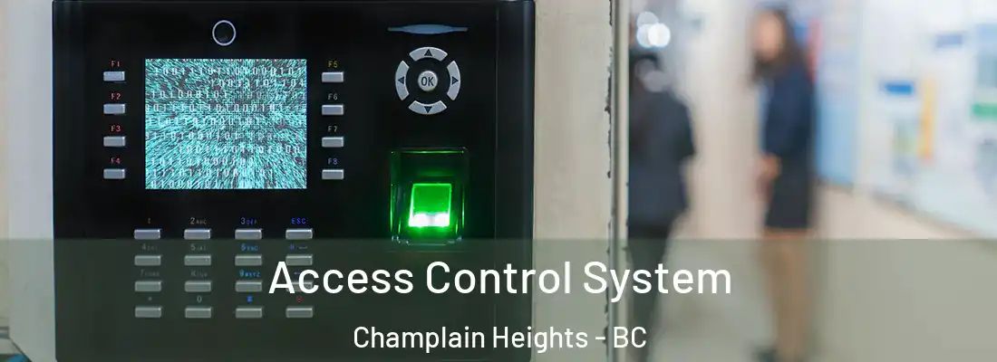  Access Control System Champlain Heights - BC