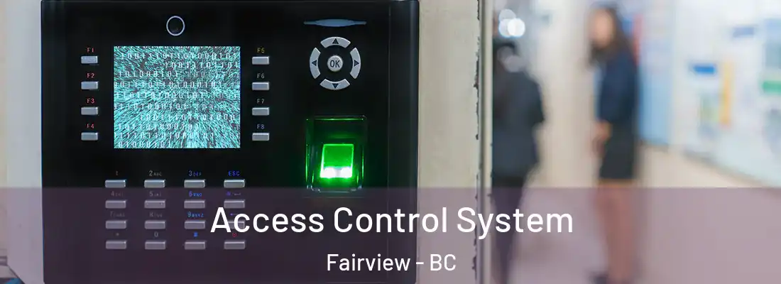  Access Control System Fairview - BC