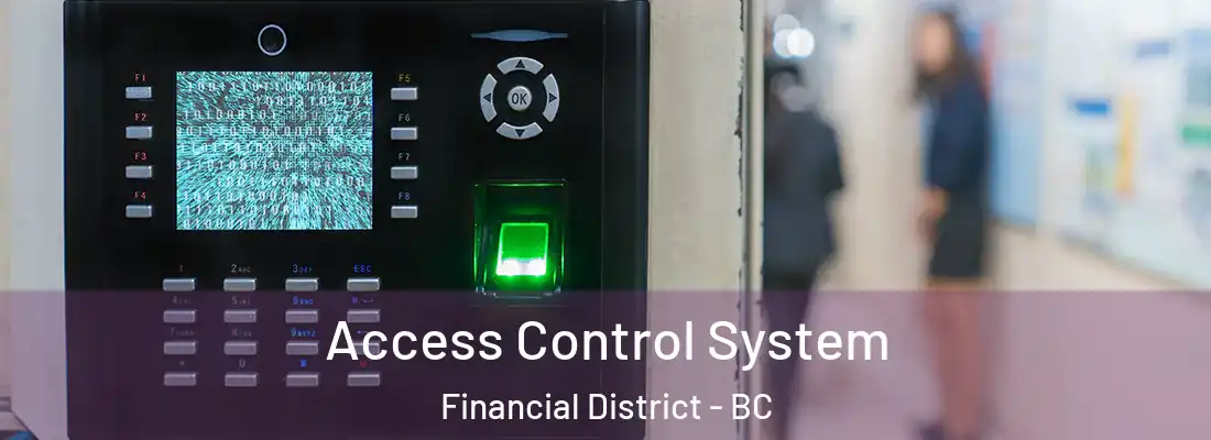  Access Control System Financial District - BC