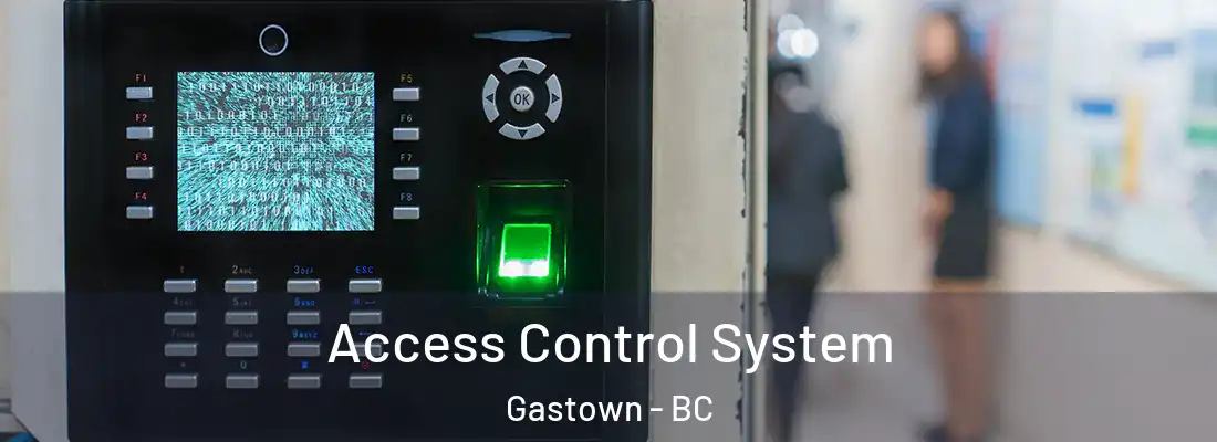  Access Control System Gastown - BC