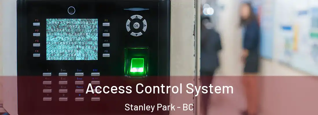  Access Control System Stanley Park - BC