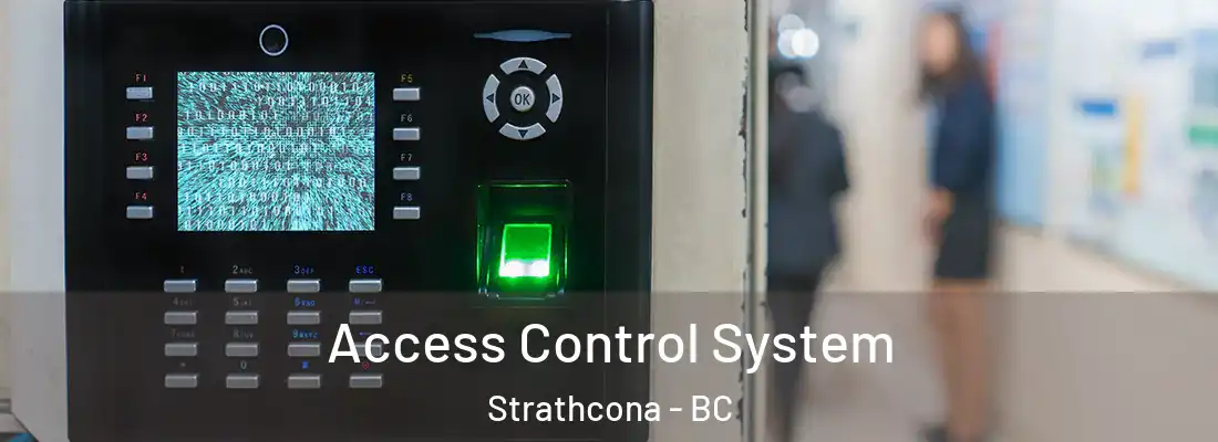  Access Control System Strathcona - BC
