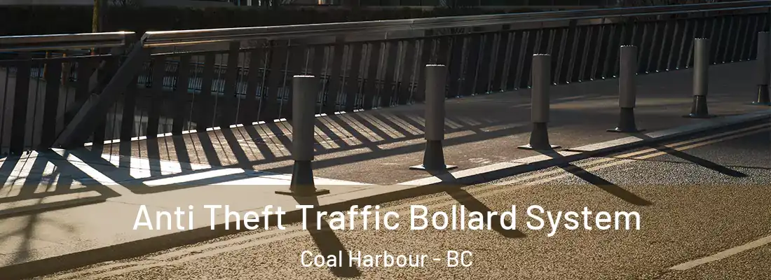  Anti Theft Traffic Bollard System Coal Harbour - BC