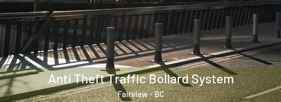  Anti Theft Traffic Bollard System Fairview - BC