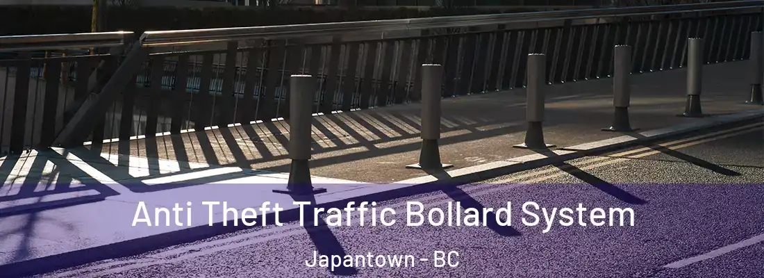  Anti Theft Traffic Bollard System Japantown - BC