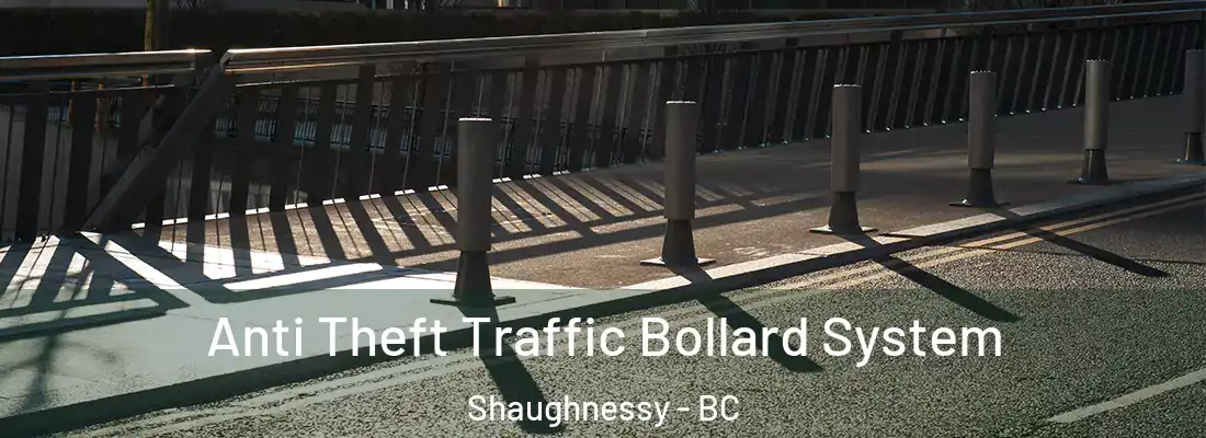  Anti Theft Traffic Bollard System Shaughnessy - BC