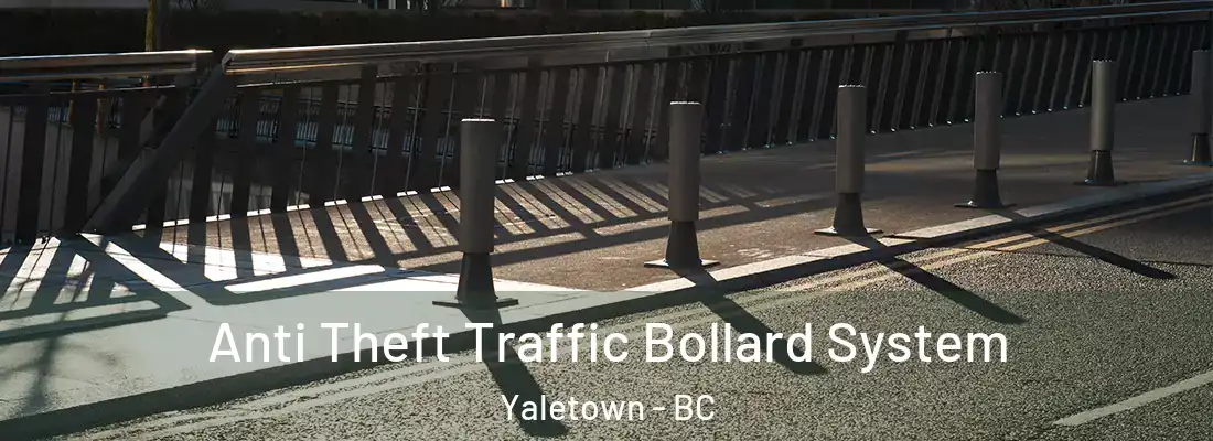  Anti Theft Traffic Bollard System Yaletown - BC