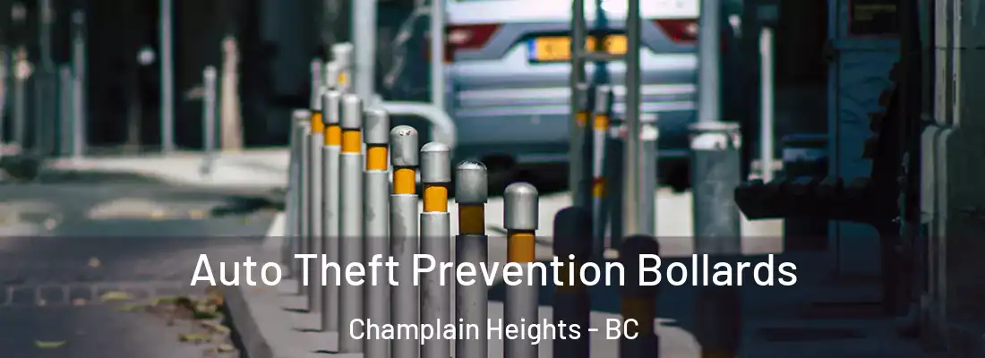  Auto Theft Prevention Bollards Champlain Heights - BC