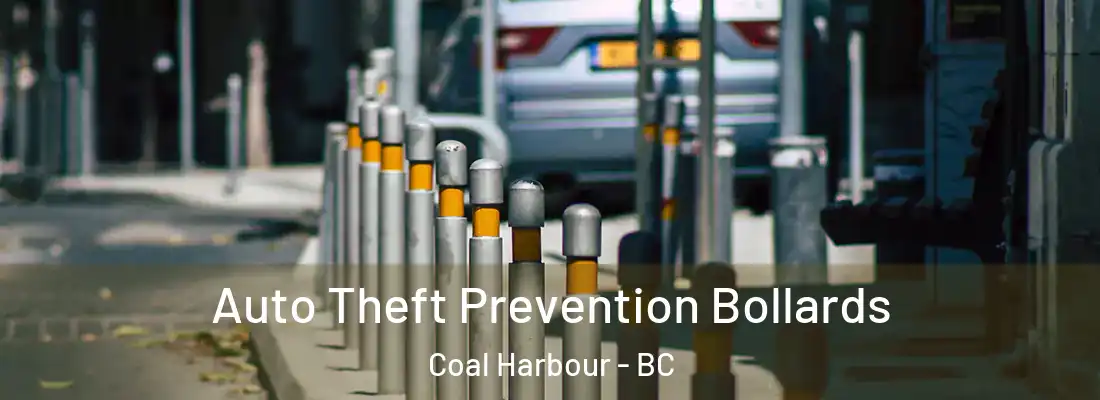  Auto Theft Prevention Bollards Coal Harbour - BC