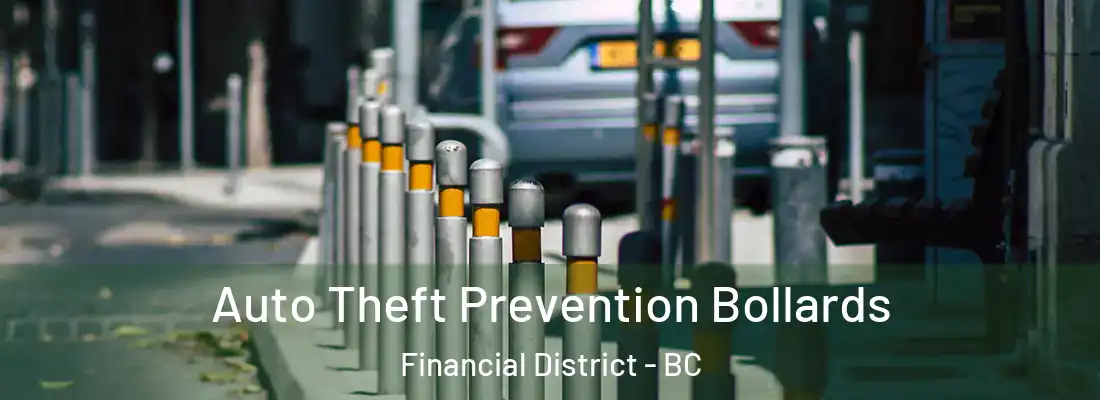  Auto Theft Prevention Bollards Financial District - BC