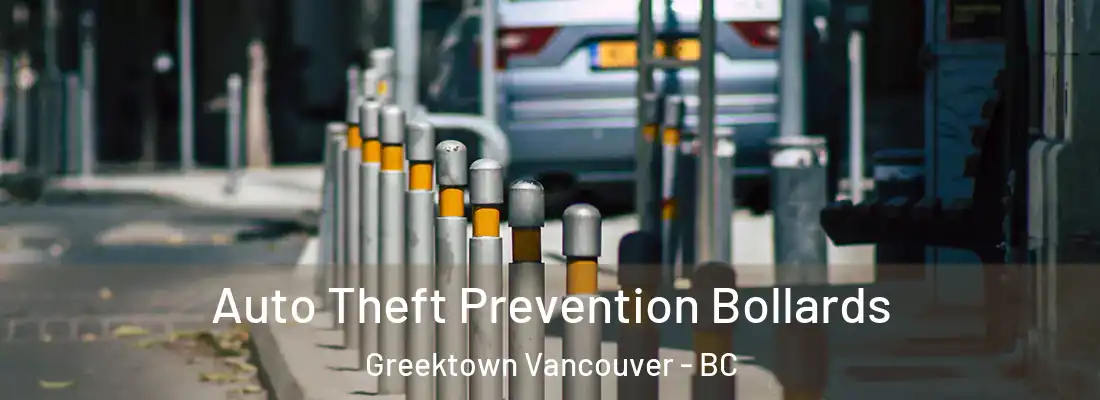  Auto Theft Prevention Bollards Greektown Vancouver - BC