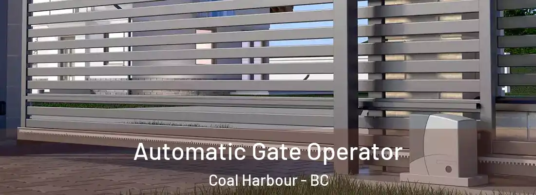  Automatic Gate Operator Coal Harbour - BC