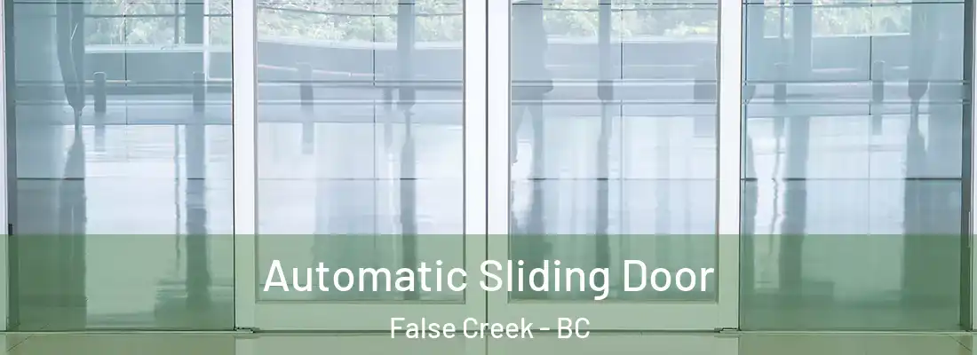  Automatic Sliding Door False Creek - BC