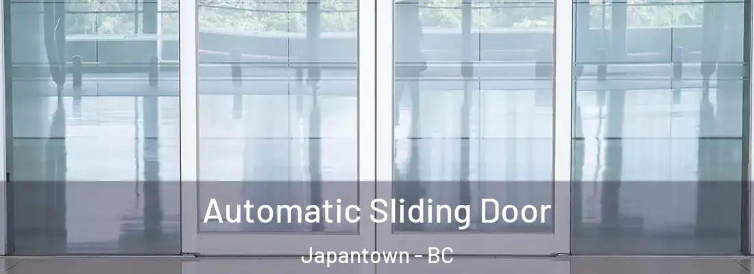  Automatic Sliding Door Japantown - BC
