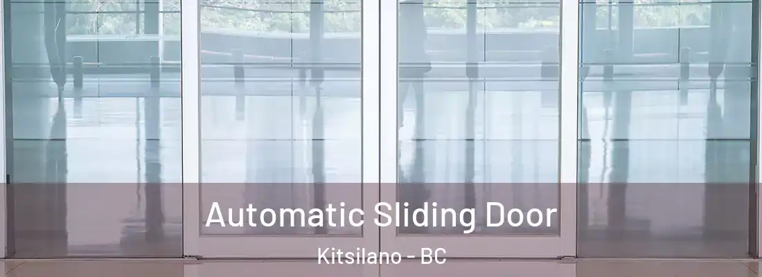  Automatic Sliding Door Kitsilano - BC
