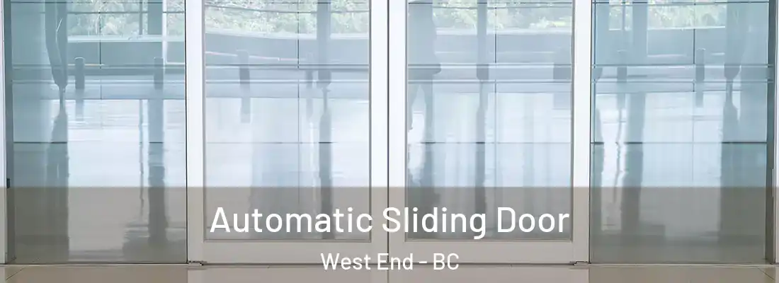 Automatic Sliding Door West End - BC
