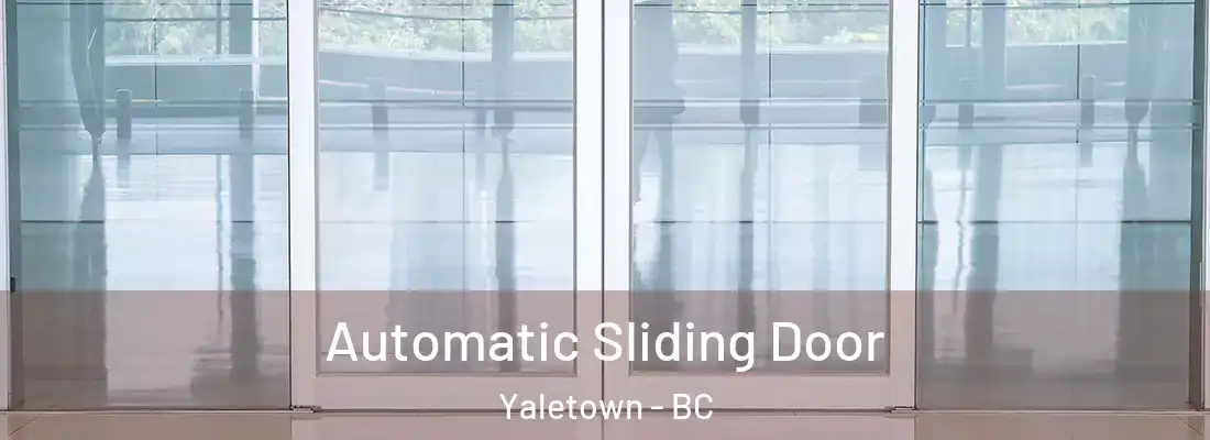  Automatic Sliding Door Yaletown - BC