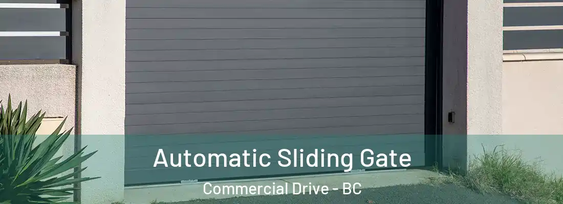  Automatic Sliding Gate Commercial Drive - BC