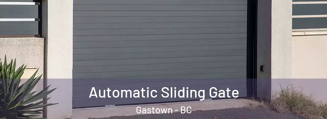  Automatic Sliding Gate Gastown - BC
