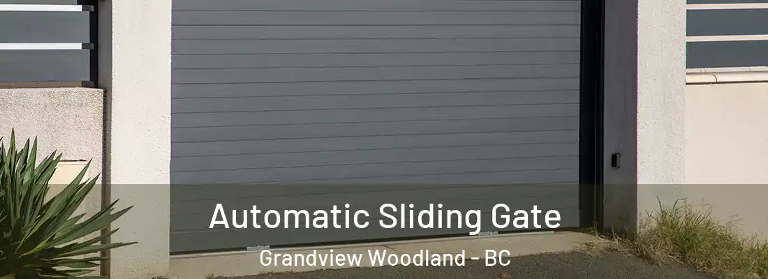  Automatic Sliding Gate Grandview Woodland - BC