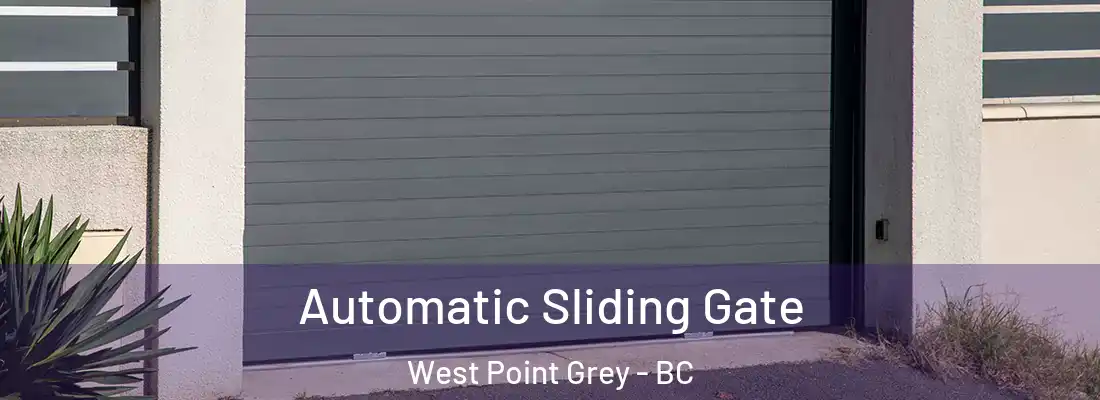  Automatic Sliding Gate West Point Grey - BC