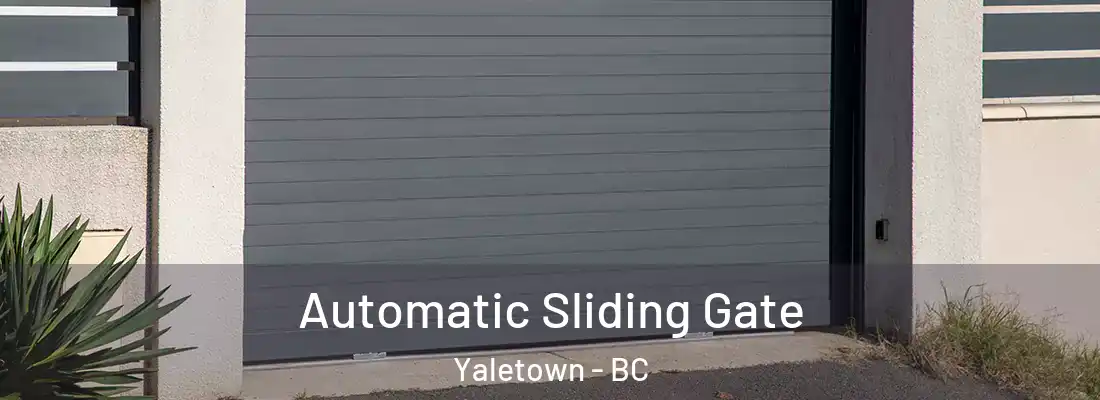  Automatic Sliding Gate Yaletown - BC
