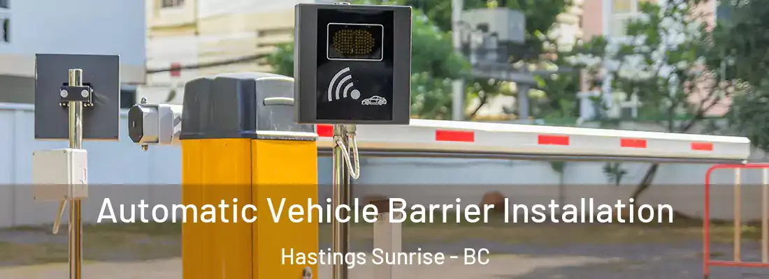  Automatic Vehicle Barrier Installation Hastings Sunrise - BC