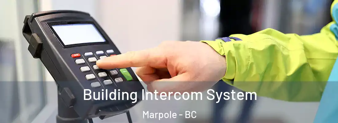  Building Intercom System Marpole - BC
