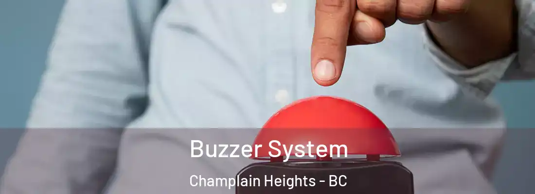  Buzzer System Champlain Heights - BC