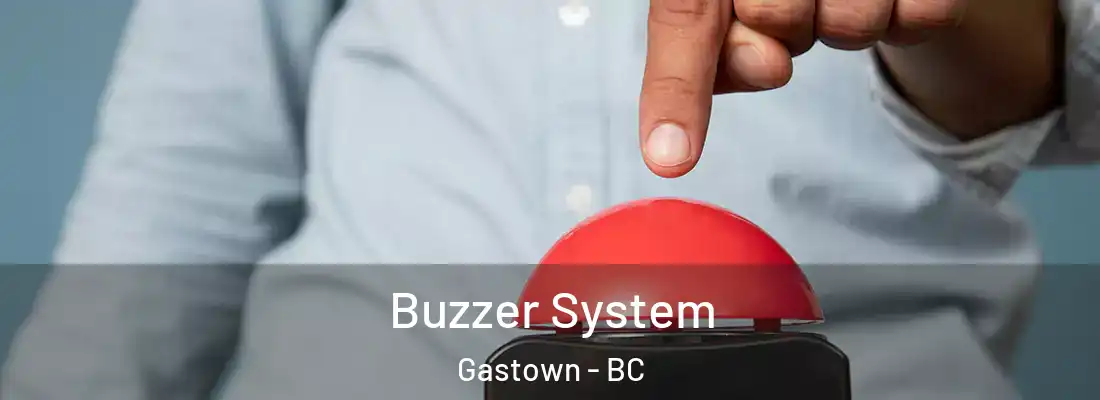  Buzzer System Gastown - BC