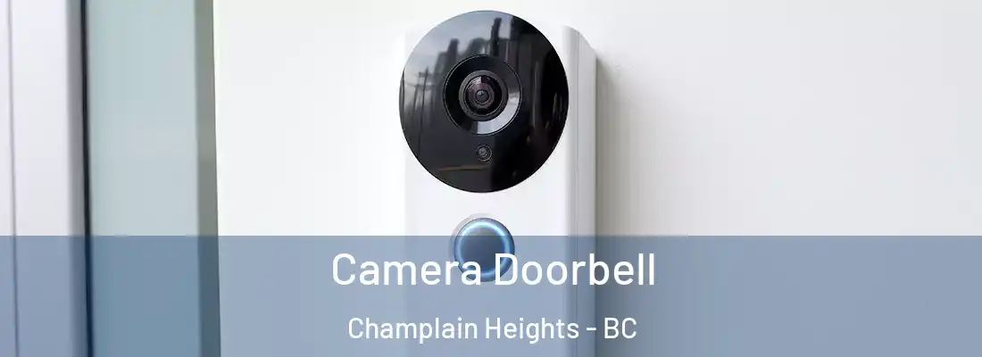  Camera Doorbell Champlain Heights - BC