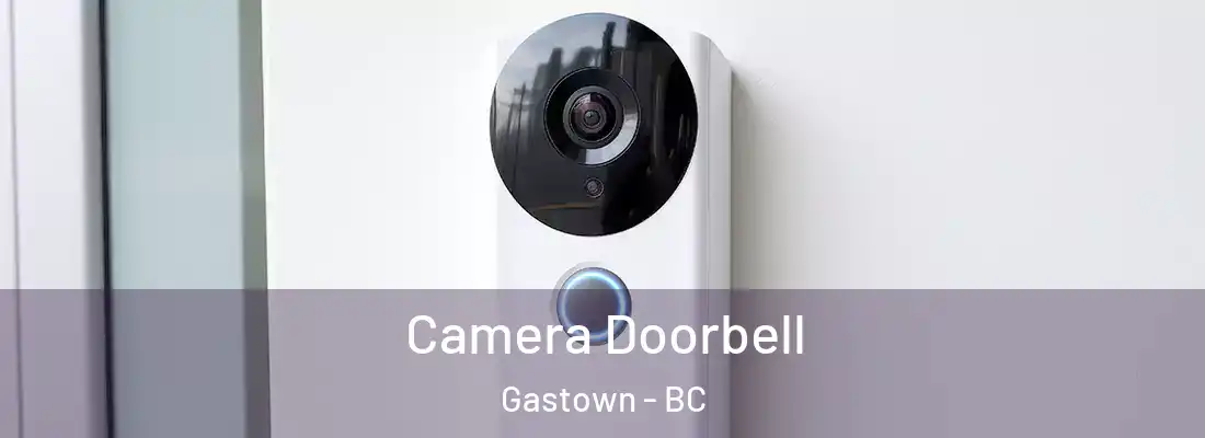  Camera Doorbell Gastown - BC