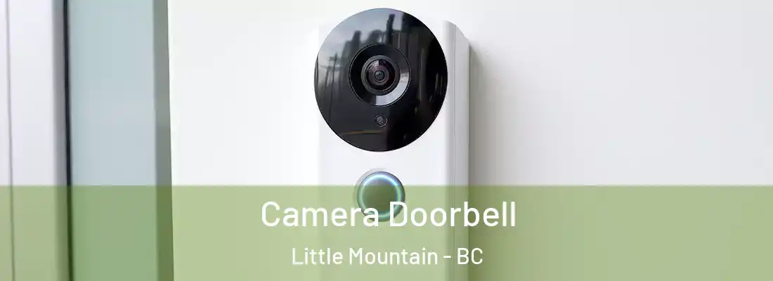  Camera Doorbell Little Mountain - BC