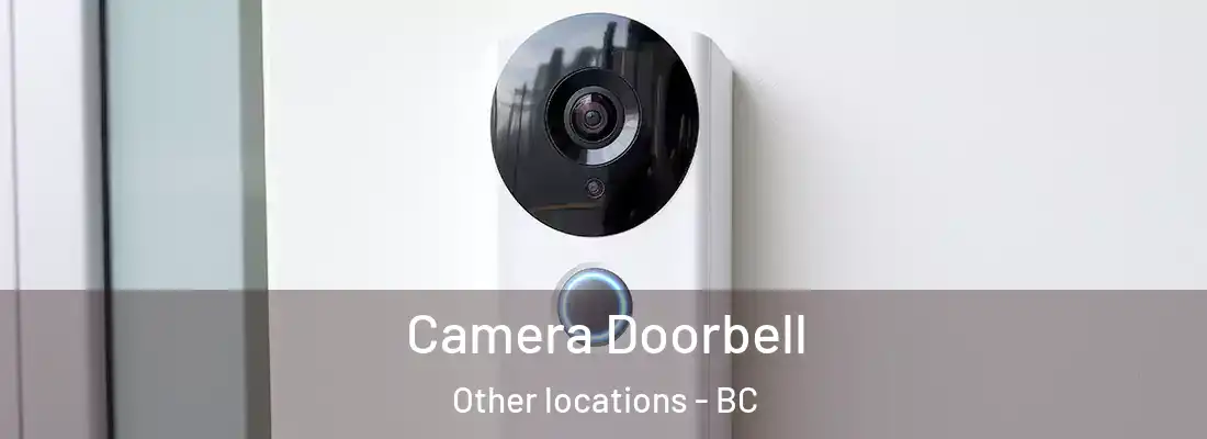  Camera Doorbell Other locations - BC