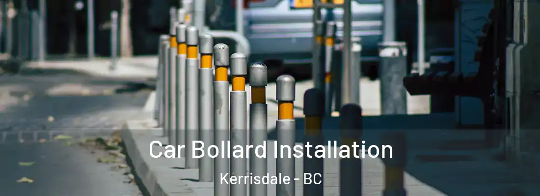  Car Bollard Installation Kerrisdale - BC