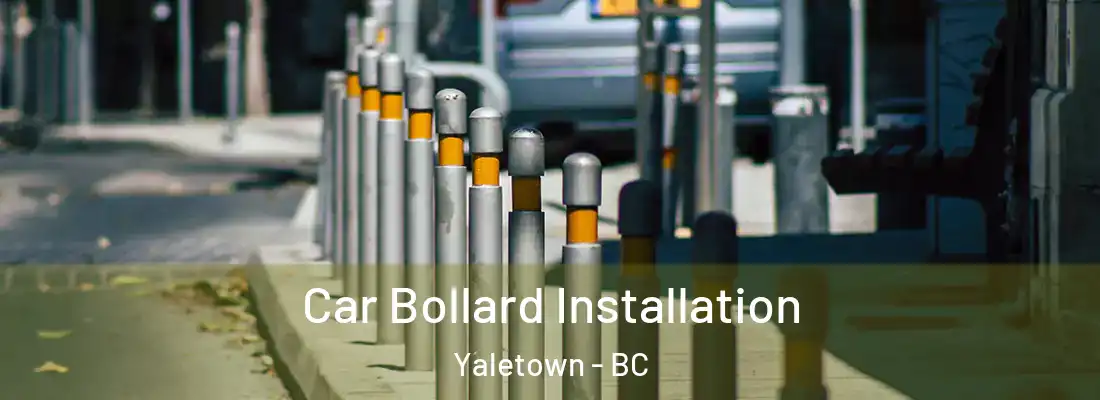  Car Bollard Installation Yaletown - BC