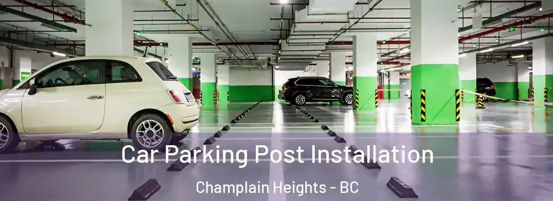  Car Parking Post Installation Champlain Heights - BC