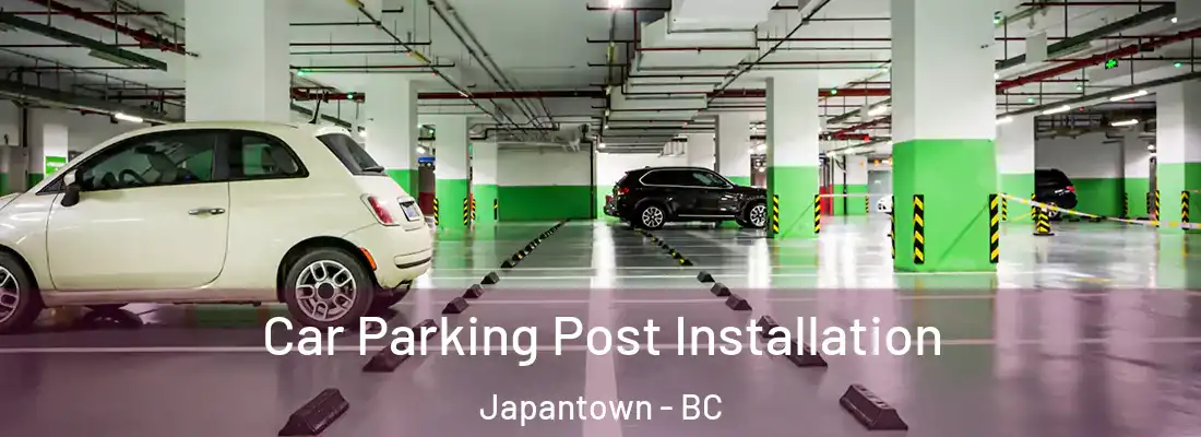  Car Parking Post Installation Japantown - BC