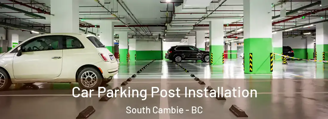  Car Parking Post Installation South Cambie - BC