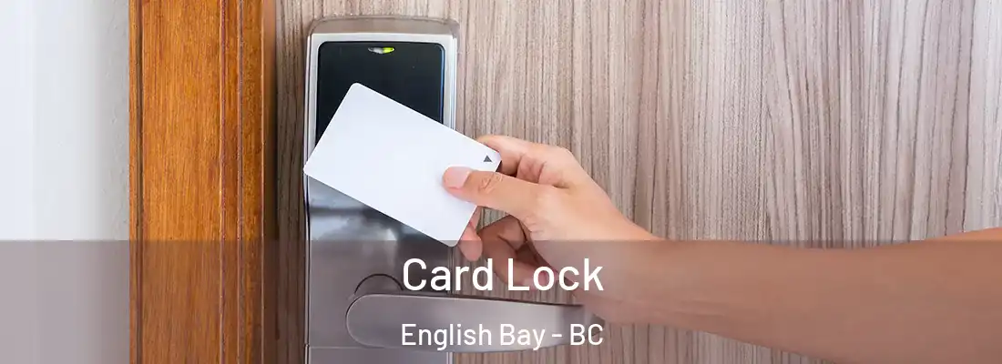  Card Lock English Bay - BC