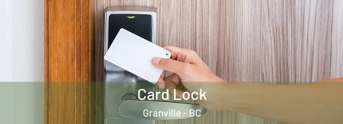  Card Lock Granville - BC