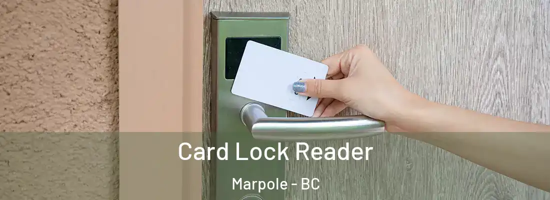  Card Lock Reader Marpole - BC