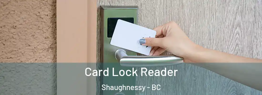  Card Lock Reader Shaughnessy - BC
