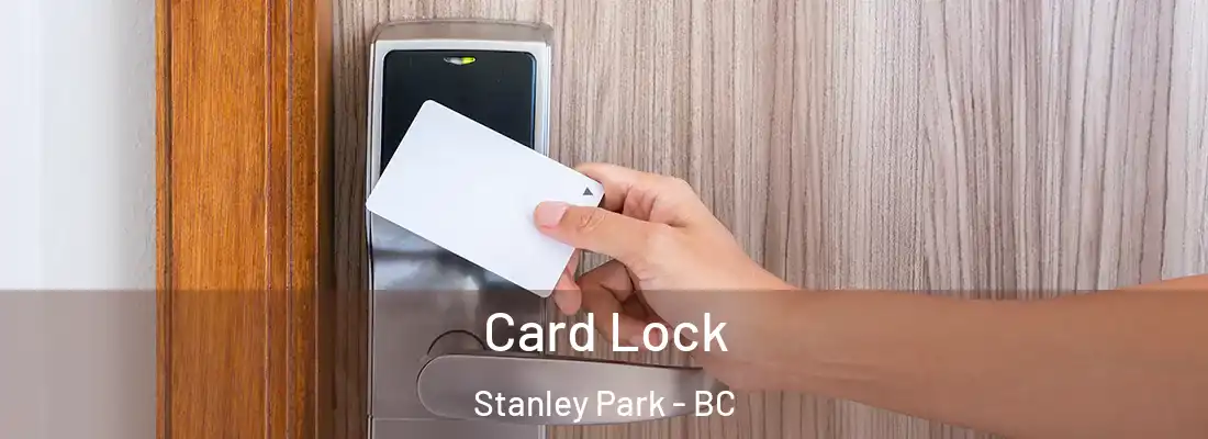 Card Lock Stanley Park - BC