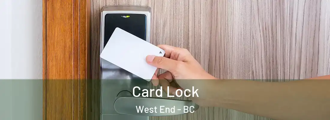  Card Lock West End - BC