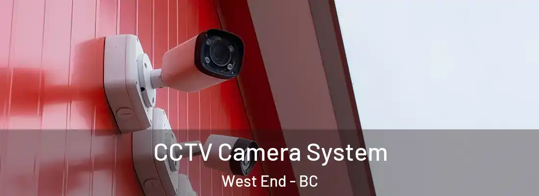  CCTV Camera System West End - BC