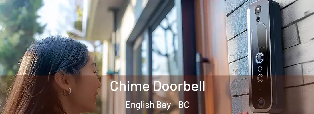  Chime Doorbell English Bay - BC